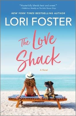 The Love Shack - Lori Foster - cover