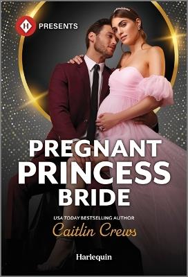 Pregnant Princess Bride - Caitlin Crews - cover