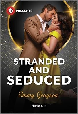 Stranded and Seduced - Emmy Grayson - cover