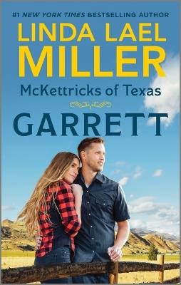 McKettricks of Texas: Garrett - Linda Lael Miller - cover