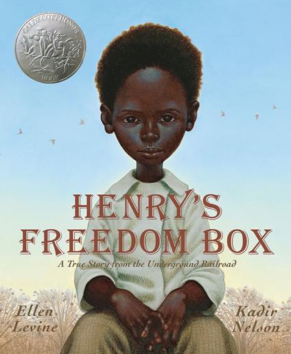 Henry's Freedom Box - Ellen Levine,Kadir Nelson - ebook