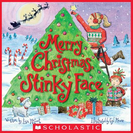Merry Christmas, Stinky Face - Lisa McCourt,Cyd Moore - ebook