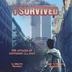 I Survived the Attacks of September 11, 2001(I Survived #6)