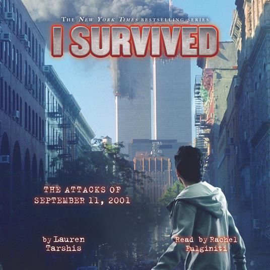 I Survived the Attacks of September 11, 2001(I Survived #6)