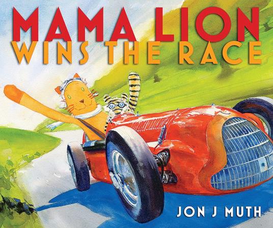 Mama Lion Wins the Race - Jon J Muth - ebook