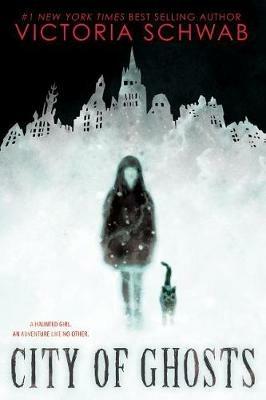 City of Ghosts - Victoria Schwab,V E Schwab - cover
