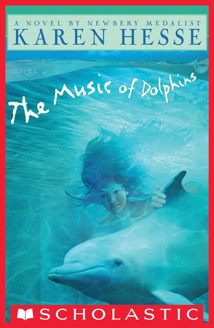 The Music of Dolphins - Karen Hesse - ebook