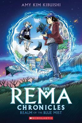 Realm of the Blue Mist: A Graphic Novel (The Rema Chronicles #1) - Amy Kim Kibuishi - cover