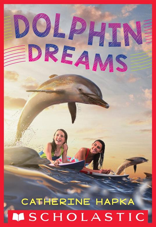 Dolphin Dreams - Catherine Hapka - ebook