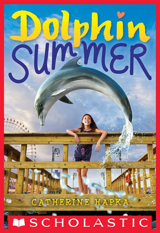 Dolphin Summer - Catherine Hapka - ebook