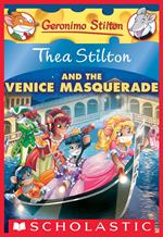 Thea Stilton and the Venice Masquerade (Thea Stilton #26)