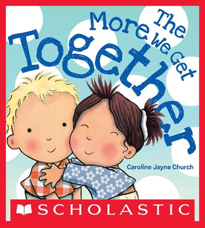 The More We Get Together - Jimmie Davis,Caroline Jayne Church - ebook