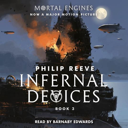 Infernal Devices (Mortal Engines, Book 3)