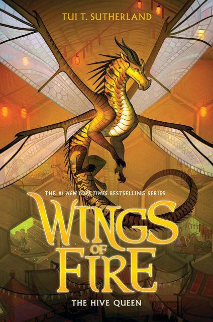 The Hive Queen (Wings of Fire #12) - Tui T. Sutherland - ebook