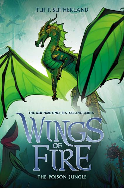 The Poison Jungle (Wings of Fire #13) - Tui T. Sutherland - ebook