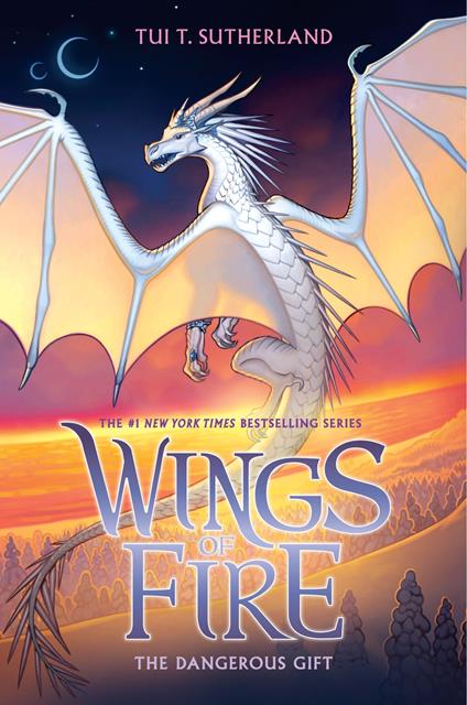 The Dangerous Gift (Wings of Fire #14) - Tui T. Sutherland - ebook