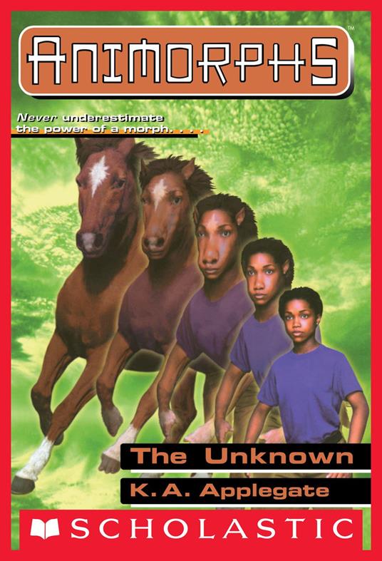 The Unknown (Animorphs #14) - K. A. Applegate - ebook