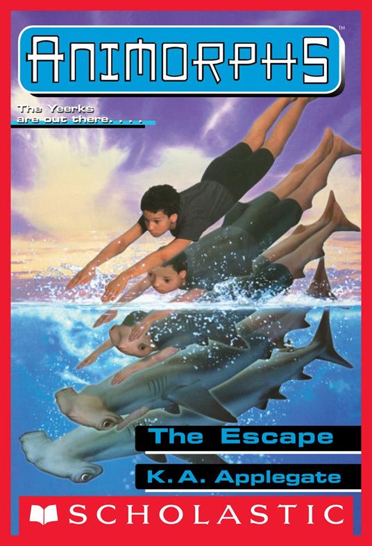 The Escape (Animorphs #15) - K. A. Applegate - ebook