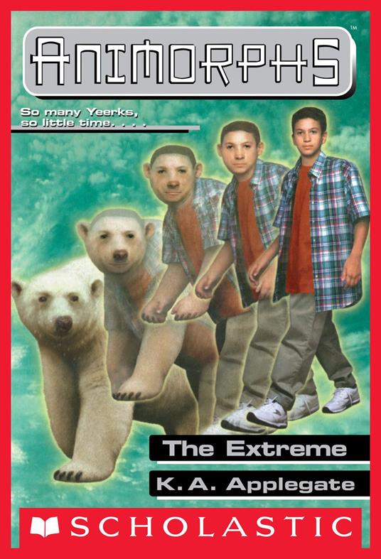 The Extreme (Animorphs #25) - K. A. Applegate - ebook