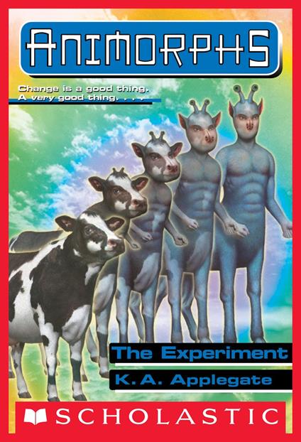 The Experiment (Animorphs #28) - K. A. Applegate - ebook