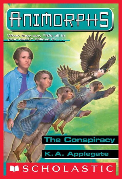 The Conspiracy (Animorphs #31) - K. A. Applegate - ebook