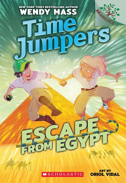 Escape from Egypt: A Branches Book (Time Jumpers #2) - Wendy Mass,Oriol Vidal - ebook