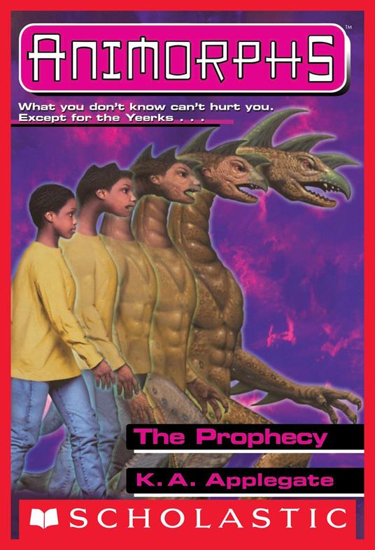 The Prophecy (Animorphs #34) - K. A. Applegate - ebook