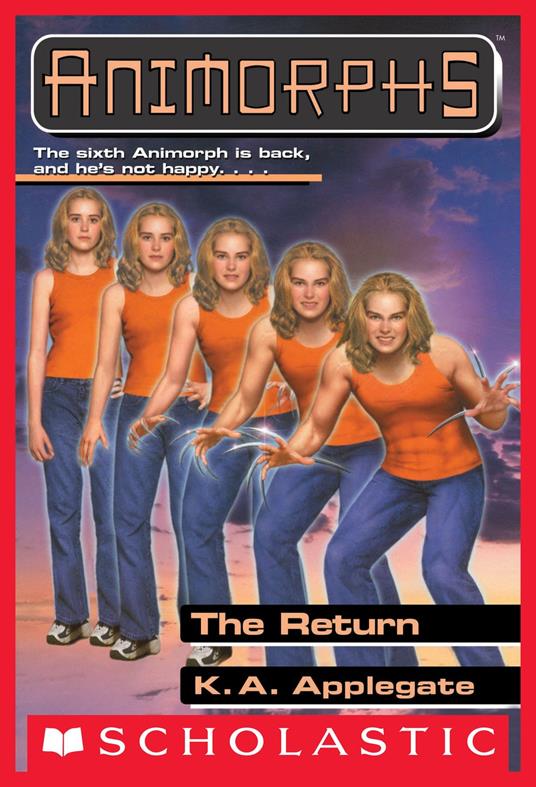 The Return (Animorphs #48) - K. A. Applegate - ebook