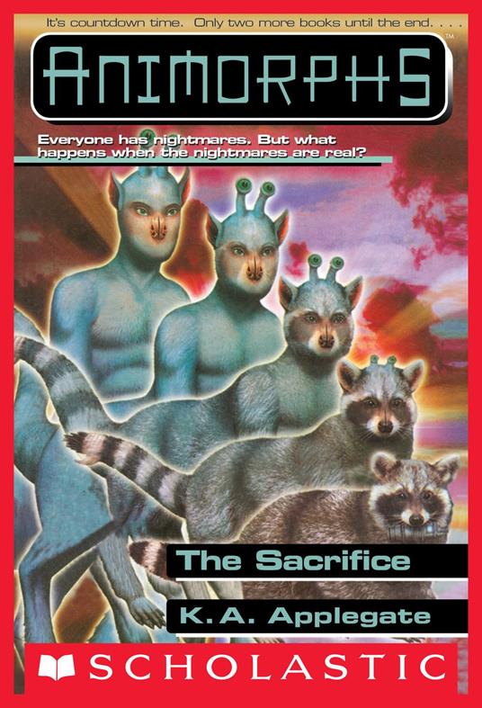 The Sacrifice (Animorphs #52) - K. A. Applegate - ebook