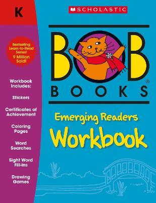Bob Books: Emerging Readers Workbook - Lynn Maslen Kertell - cover