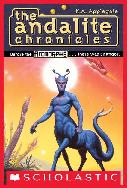 The Andalite Chronicles (Animorphs) - K. A. Applegate - ebook