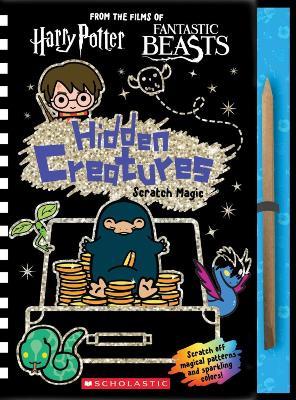 Wizarding World: Hidden Creatures Scratch Magic - Scholastic - cover