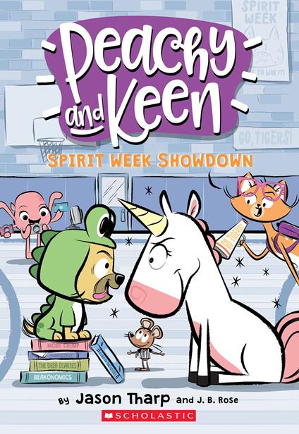 Spirit Week Showdown (Peachy and Keen) - J. B. Rose,Jason Tharp - ebook