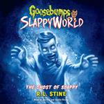 The Ghost of Slappy (Goosebumps SlappyWorld #6)