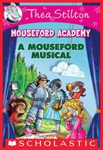 A Mouseford Musical (Mouseford Academy #6)