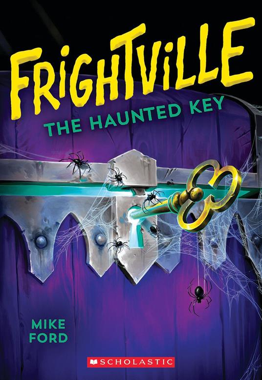 The Haunted Key (Frightville #3) - Mike Ford - ebook