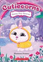 Rainy Day Rescue (Cutiecorns #3): Volume 3