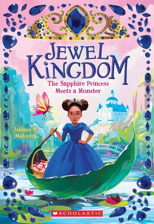 The Sapphire Princess Meets a Monster (Jewel Kingdom #2) - Jahnna N. Malcolm - ebook