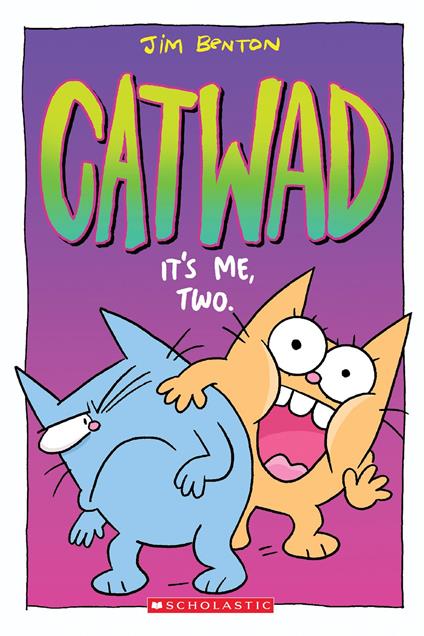It's Me, Two. A Graphic novel (Catwad #2) - Jim Benton - ebook