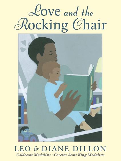 Love and the Rocking Chair - Diane Dillon,Leo Dillon - ebook