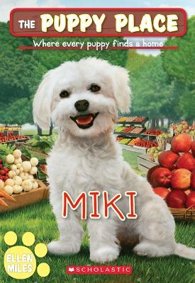 Miki (the Puppy Place #59): Volume 59 - Ellen Miles - cover