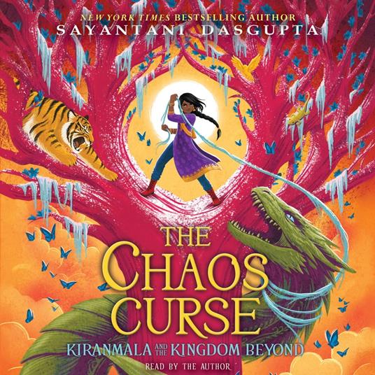 The Chaos Curse (Kiranmala and the Kingdom Beyond #3)