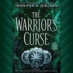 The Warrior's Curse (The Traitor's Game, Book 3)