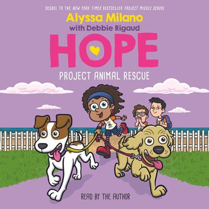 Project Animal Rescue (Alyssa Milano's Hope #2)