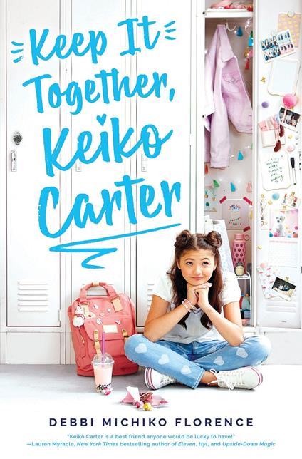 Keep It Together, Keiko Carter: A Wish Novel - Debbi Michiko Florence - ebook