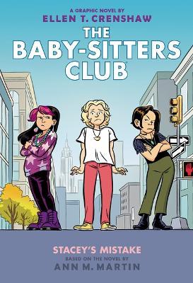 Stacey's Mistake: A Graphic Novel (the Baby-Sitters Club #14) - Ann M Martin - cover