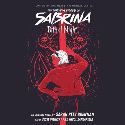 Path of Night (Chilling Adventures of Sabrina, Novel 3)