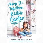 Keep It Together, Keiko Carter