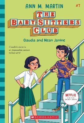 The Babysitters Club #7: Claudia & Mean Janine(b&W) - Ann M. Martin - cover