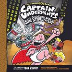 Captain Underpants and the Sensational Saga of Sir Stinks-A-Lot (Captain Underpants #12)